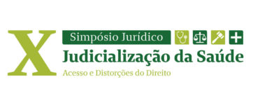 X Simpósio Jurídico de Judicialização da Saúde