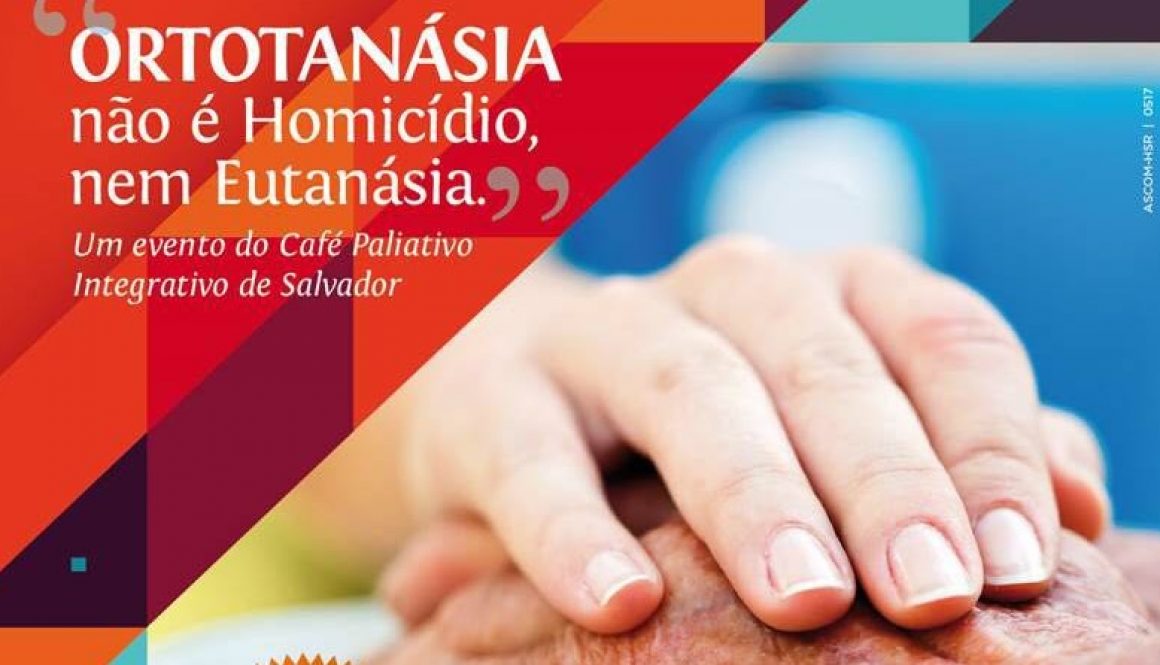 "Ortotanásia não é Homicídio nem Eutanásia", foi o tema da palestra realizada dia 29 de junho