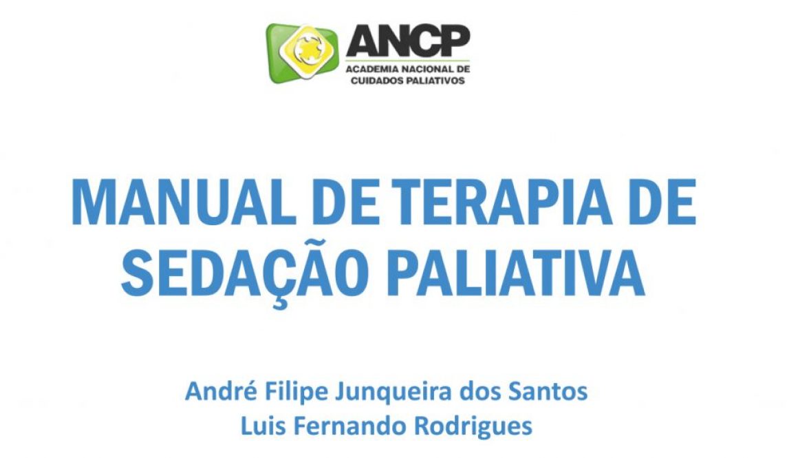 1º edição do Manual de Terapia de Sedação Paliativa da ANCP